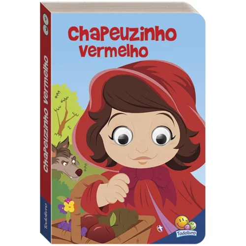 Contos de Fada com Olhinhos Agitados: Chapeuzinho: