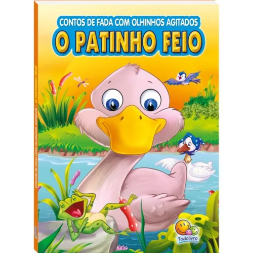 Contos de Fada com Olhinhos Agitados: Patinho Feio, O: