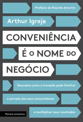 Conveniência é o nome do negócio: descubra como a inovação pode facilitar a jornada dos seus consumidores e multiplicar seus resultados
