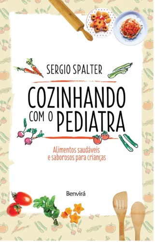 Cozinhando com o pediatra: