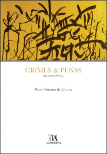 Crimes e penas: filosofia penal