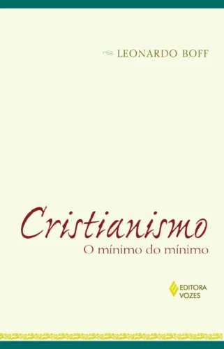 Cristianismo: o mínimo do mínimo