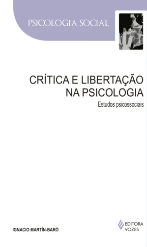 Crítica e libertação na psicologia: estudos psicossociais