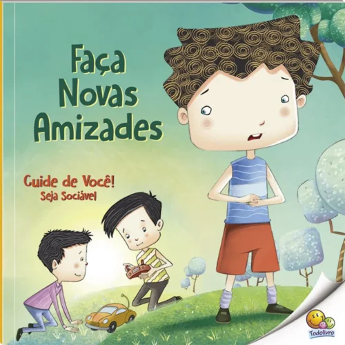 Cuide de Você! Seja Sociável: Faça Novas Amizades (Nível 2 / Paradidáticos Todolivro):