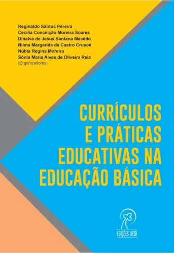 Currículos e práticas educativas na educação básica:
