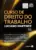 Curso de direito do trabalho: