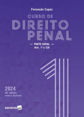 Curso de direito penal – Parte geral – 2024: