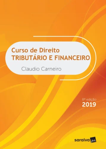 Curso de direito tributário e financeiro 2019: