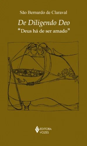 De diligendo deo: deus há de ser amado