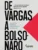 De Vargas a Bolsonaro:: olhares sobre a democracia no Brasil