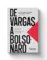 De Vargas a Bolsonaro:: olhares sobre a democracia no Brasil