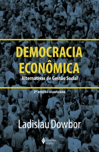 Democracia econômica: alternativas de gestão social