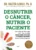 Desnutrir o câncer, nutrir o paciente: Como a dieta que imita o jejum e a nutritecnologia estão revolucionando a prevenção e o tratamento de tumores, mesmo em estágios avançados