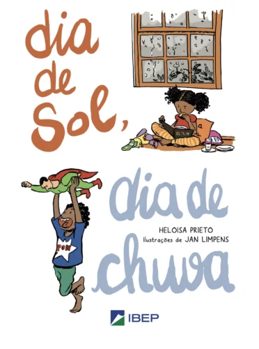 Dia de sol, dia de chuva: