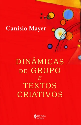 Dinâmicas de grupos e textos criativos: