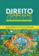 Direito ambiental sistematizado: para cursos e concursos