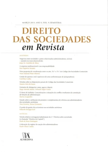 Direito das sociedades em revista: março 2013, Ano 5, Volume 9, Semestral