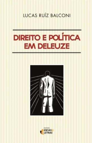 Direito e política em Deleuze: