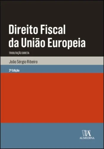 Direito fiscal da União Europeia: tributação direta