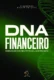 DNA financeiro: Desbloqueando seu potencial nas finanças