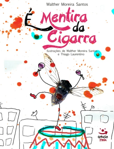 é mentira da cigarra: