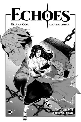 Echoes: Além do Limiar Capítulo 18: Além do Limiar