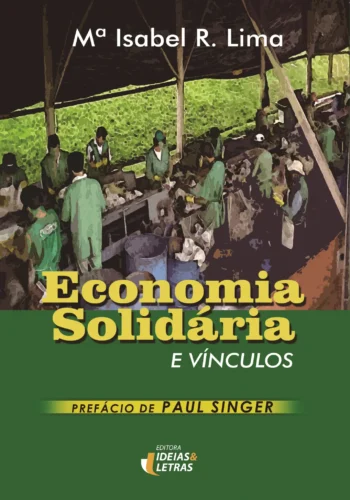Economia solidária e vínculos: