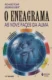 Eneagrama: as nove faces da alma
