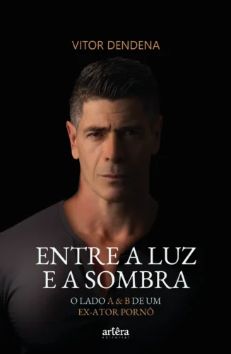 Entre a luz e a sombra: O lado A e B de um ex-ator pornô
