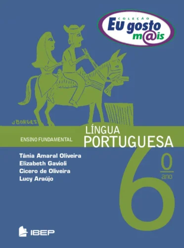 Eu gosto m@is – Língua portuguesa 6º ano: