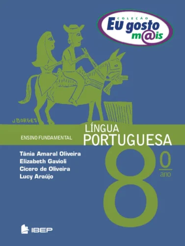 Eu gosto m@is – Língua portuguesa 8º ano: