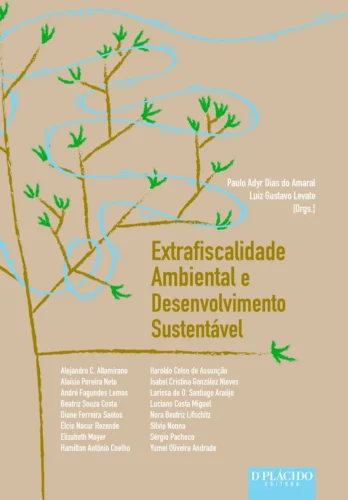 Extrafiscalidade ambiental e desenvolvimento sustentável: