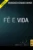 Fé e vida: