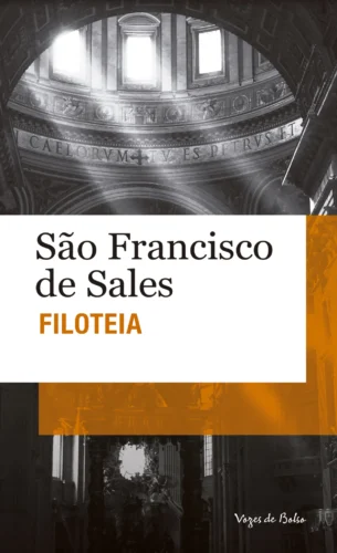 Filoteia: ou introdução à vida devota – edição de bolso