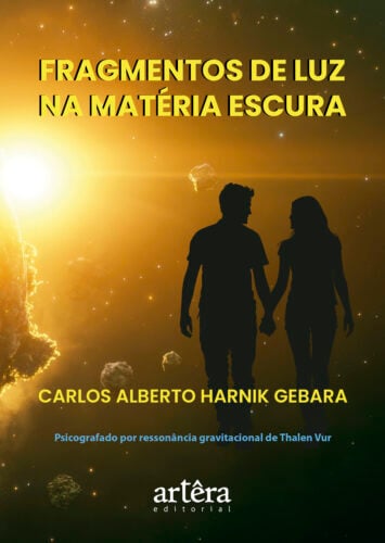 Fragmentos de Luz na Matéria Escura