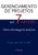 Gerenciamento de projetos em 7 passos: uma abordagem prática