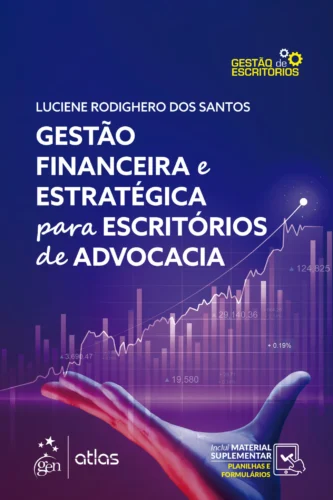 Gestão financeira e estratégica para escritórios de advocacia: