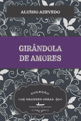 Girândola de amores: