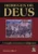Hereges de Deus: