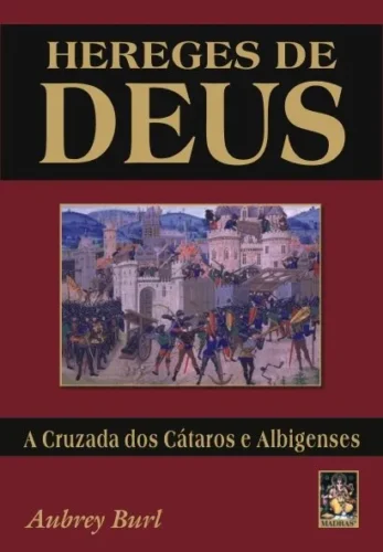 Hereges de Deus: