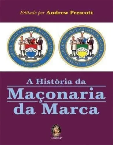 Historia da maçonaria da marca: