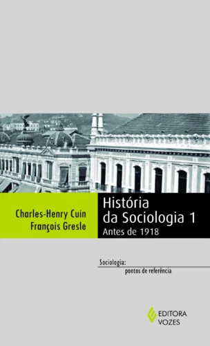 História da sociologia 1: antes de 1918