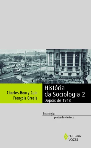 História da sociologia 2: depois de 1918