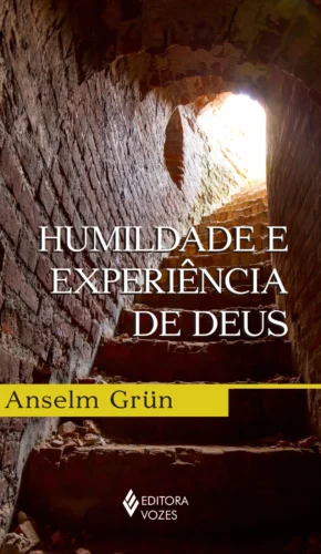 Humildade e experiência de deus: