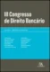 III Congresso de Direito Bancário:
