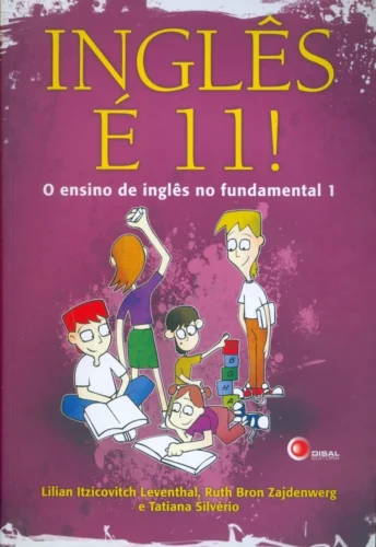 Inglês é 11!: o ensino de inglês no fundamental 1