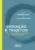 Inovação e trajetos: comunidade, desenvolvimento e sustentabilidade: