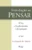 Introdução ao pensar: o ser, o conhecimento, a linguagem