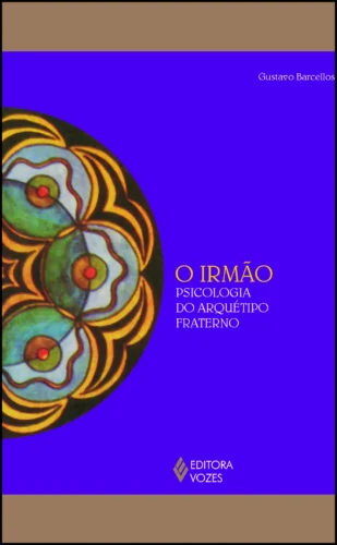 Irmão: psicologia do arquétipo fraterno: