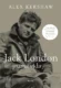 Jack London: uma vida